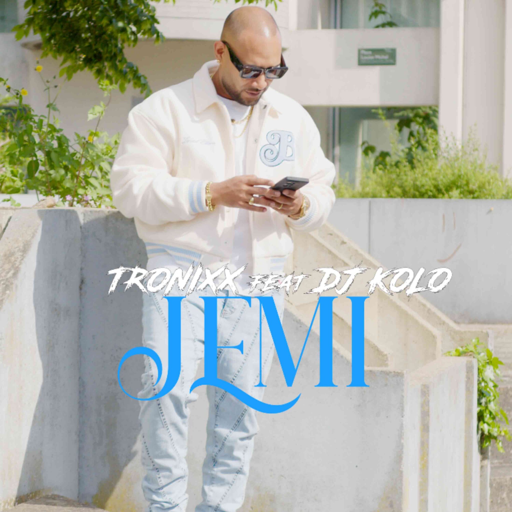 Tronixx Ft. DJ Kolo - Jémi